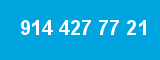 914 427 77 21